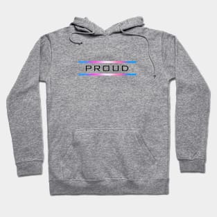 Proud Trans Hoodie